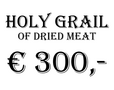 The Holy Grail of Dried Meat